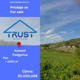 Plac 2000m2, Komani, Podgorica, Prodaja