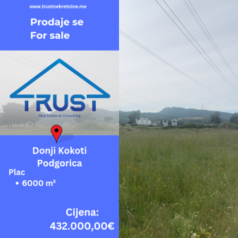 Plac 6000m2, Donji Kokoti, Podgorica, Prodaja